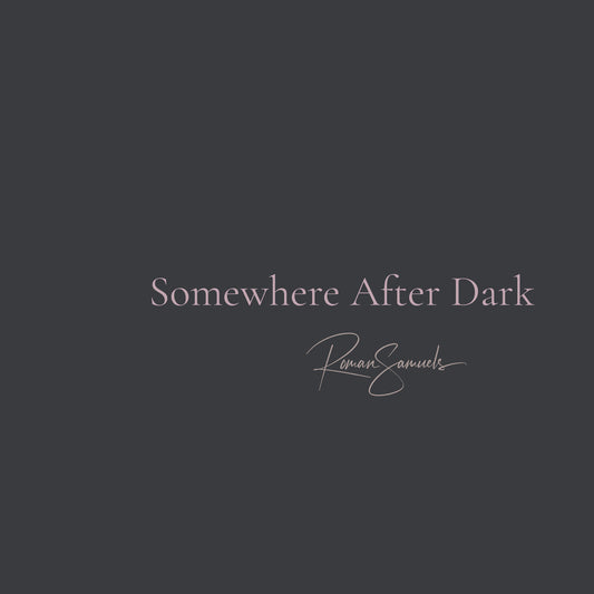 Somewhere After Dark